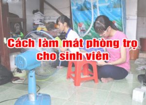 cach lam mat phong tro sinh vien
