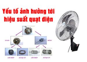 nhung yeu to anh huong den hieu suat quat