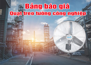 Bảng báo giá quạt treo tường công nghiệp