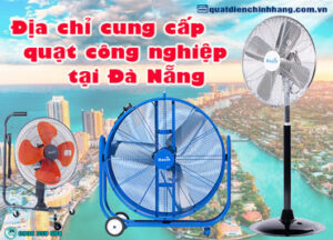 Quạt công nghiệp tại Đà Nẵng