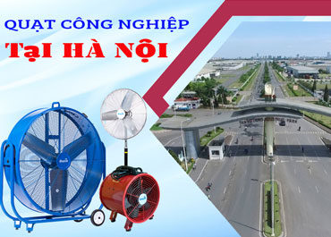 Quạt công nghiệp tại Hà Nội, báo giá chi tiết