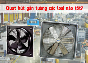 quat-hut-gan-tuong-loai-nao-tot